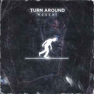 Messai - Turn Around.jpg